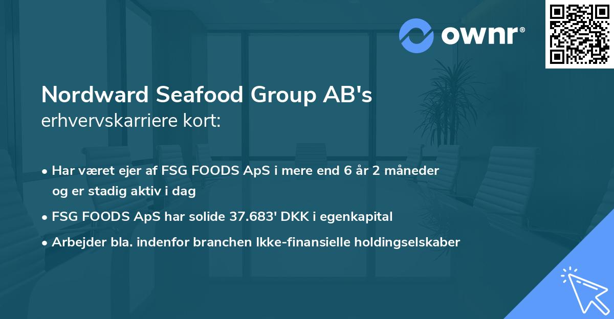 Nordward Seafood Group AB's erhvervskarriere kort