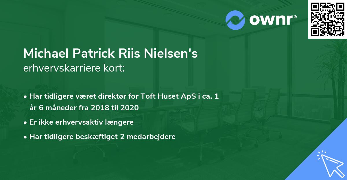 Michael Patrick Riis Nielsen's erhvervskarriere kort