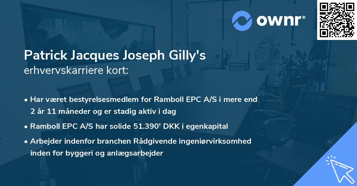 Patrick Jacques Joseph Gilly's erhvervskarriere kort