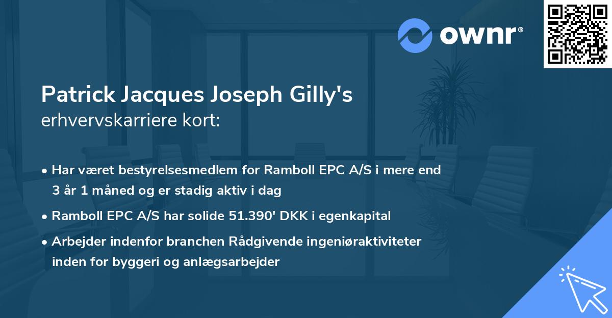 Patrick Jacques Joseph Gilly's erhvervskarriere kort