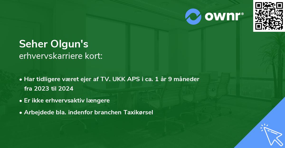 Seher Olgun's erhvervskarriere kort