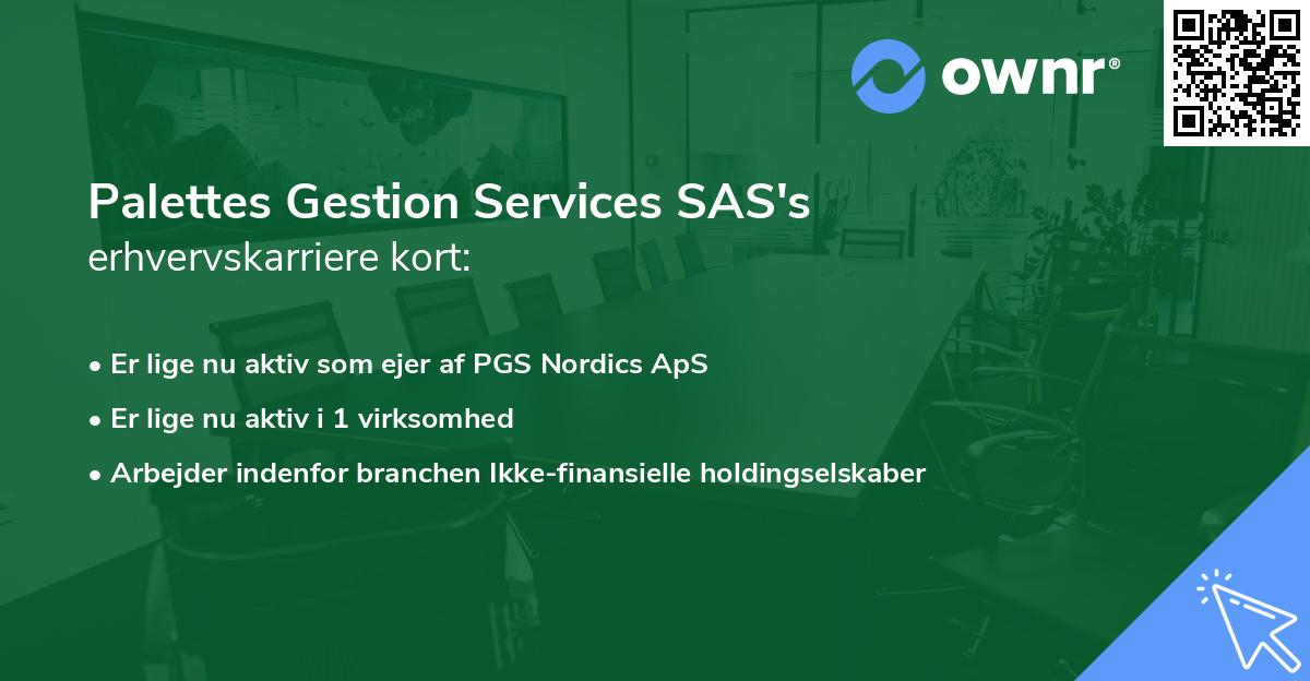 Palettes Gestion Services SAS's erhvervskarriere kort