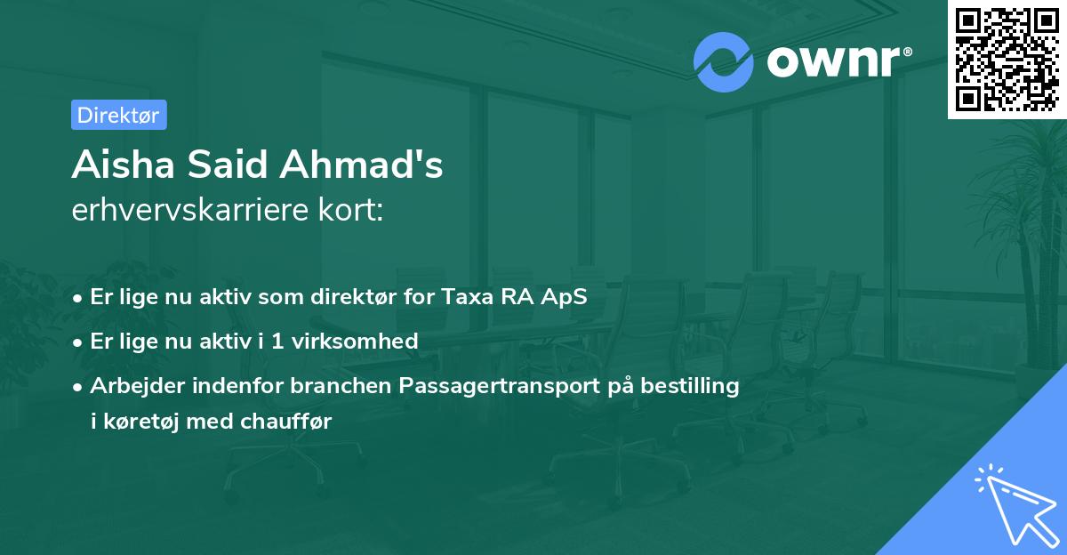 Aisha Said Ahmad's erhvervskarriere kort