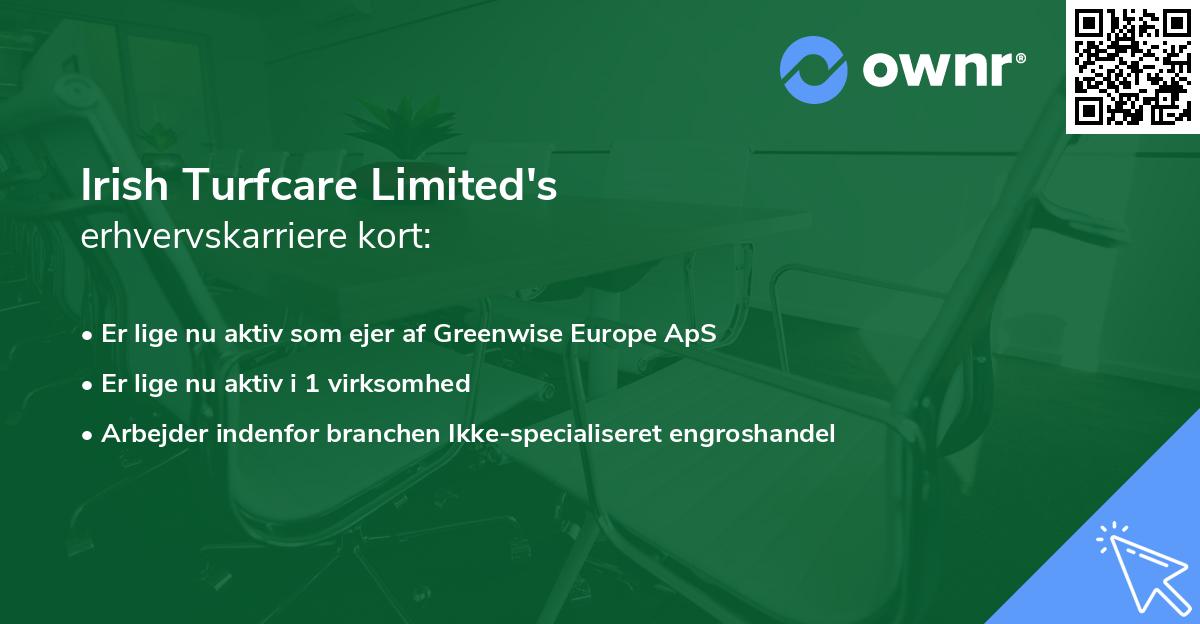 Irish Turfcare Limited's erhvervskarriere kort