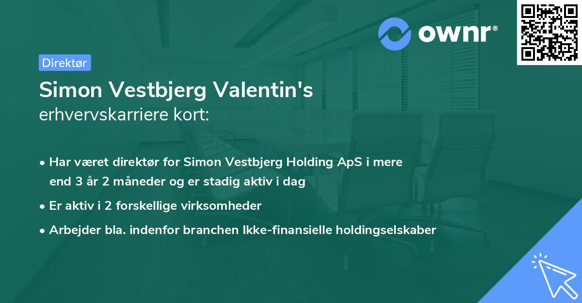 Simon Vestbjerg Valentin's erhvervskarriere kort