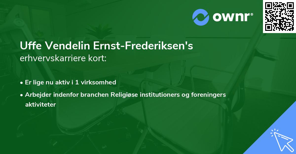 Uffe Vendelin Ernst-Frederiksen's erhvervskarriere kort