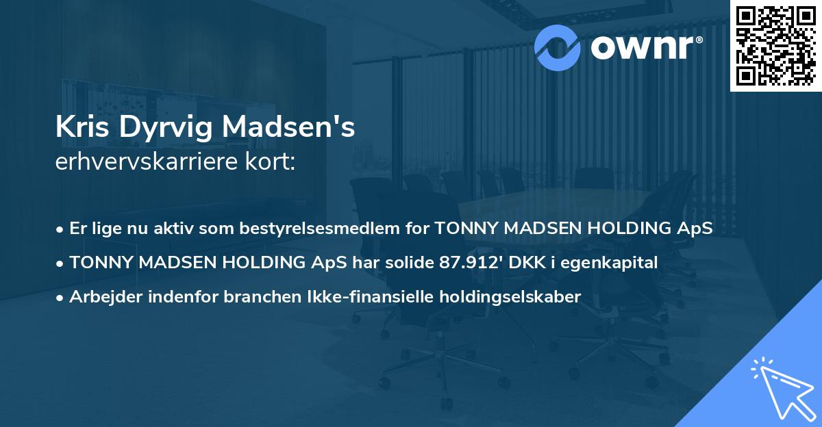 Kris Dyrvig Madsen's erhvervskarriere kort