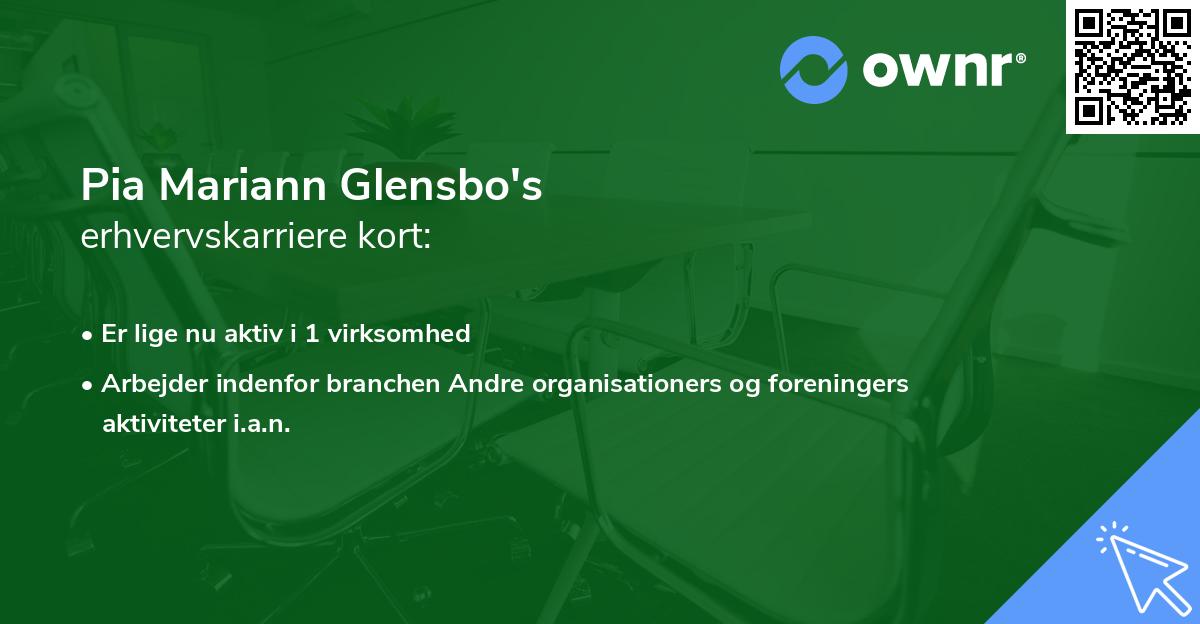 Pia Mariann Glensbo's erhvervskarriere kort