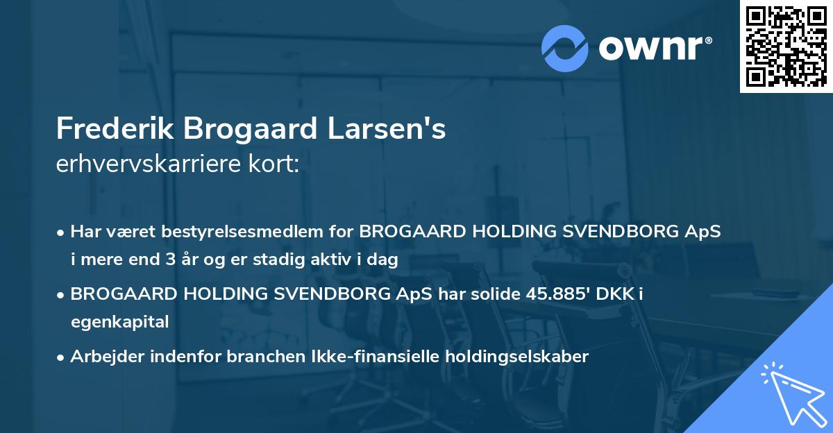 Frederik Brogaard Larsen's erhvervskarriere kort