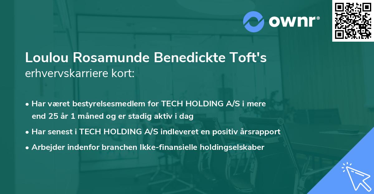 Loulou Rosamunde Benedickte Toft's erhvervskarriere kort
