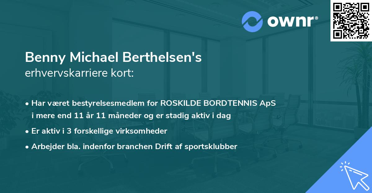 Benny Michael Berthelsen's erhvervskarriere kort