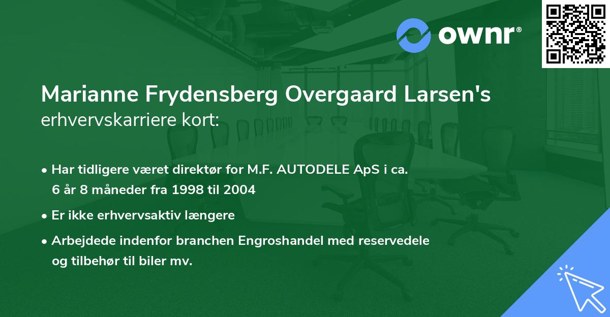 Marianne Frydensberg Overgaard Larsen's erhvervskarriere kort