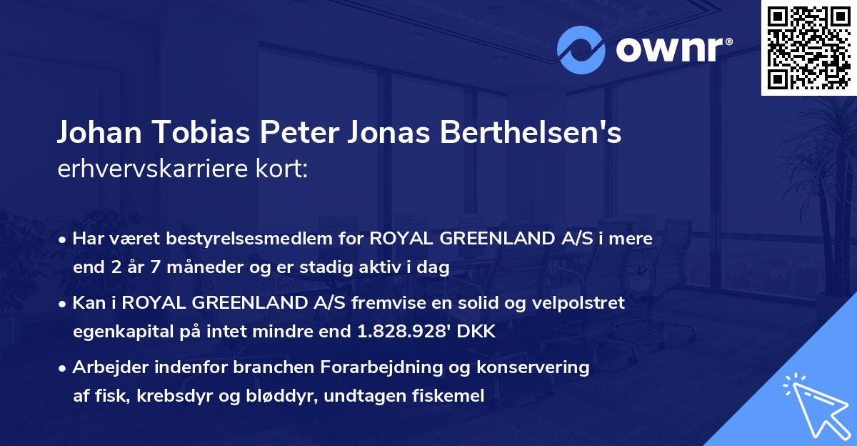 Johan Tobias Peter Jonas Berthelsen's erhvervskarriere kort