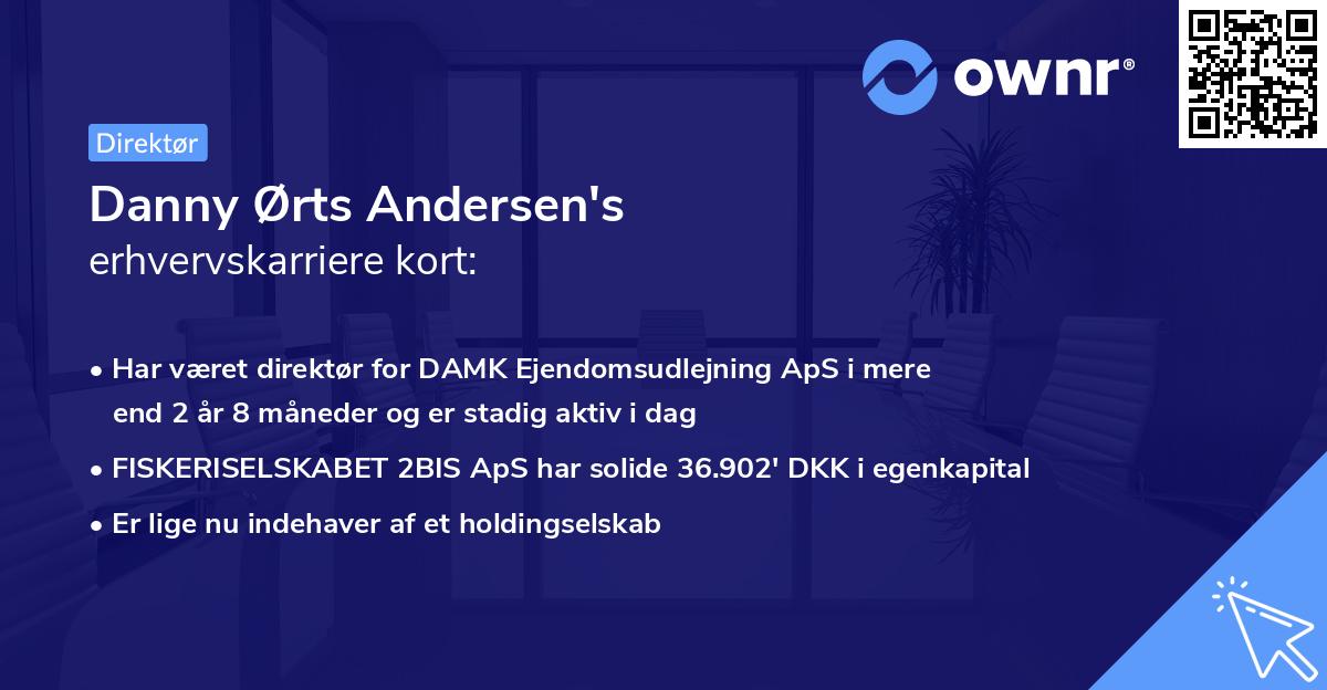 Danny Ørts Andersen's erhvervskarriere kort