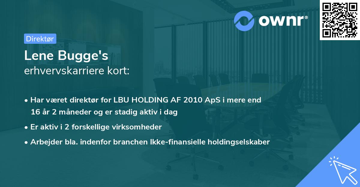 Lene Bugge's erhvervskarriere kort