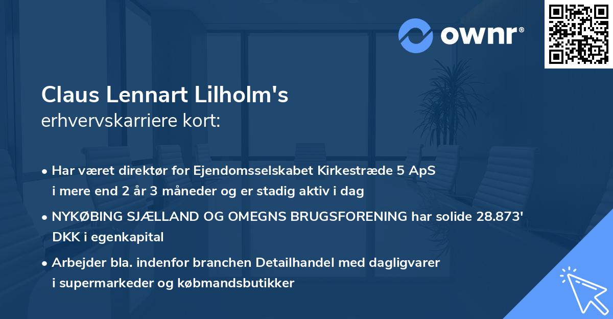 Claus Lennart Lilholm's erhvervskarriere kort
