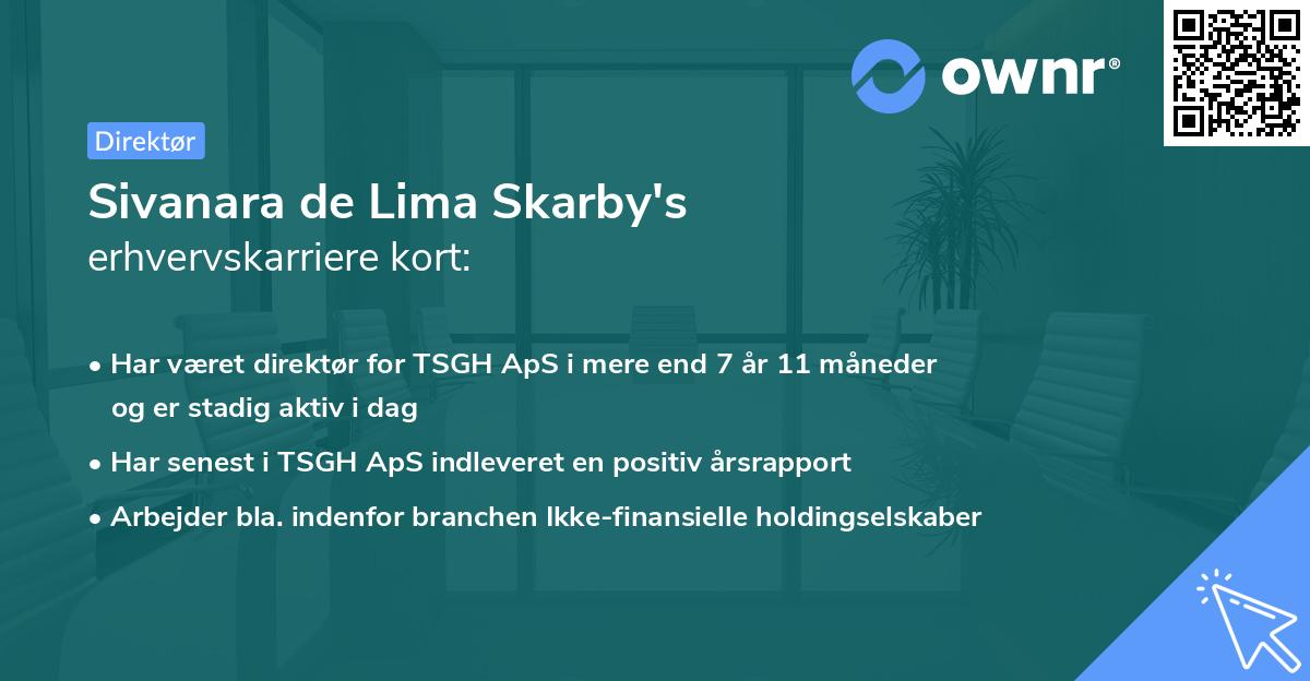 Sivanara de Lima Skarby's erhvervskarriere kort