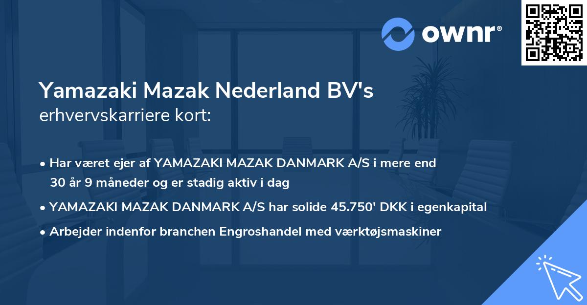 Yamazaki Mazak Nederland BV's erhvervskarriere kort