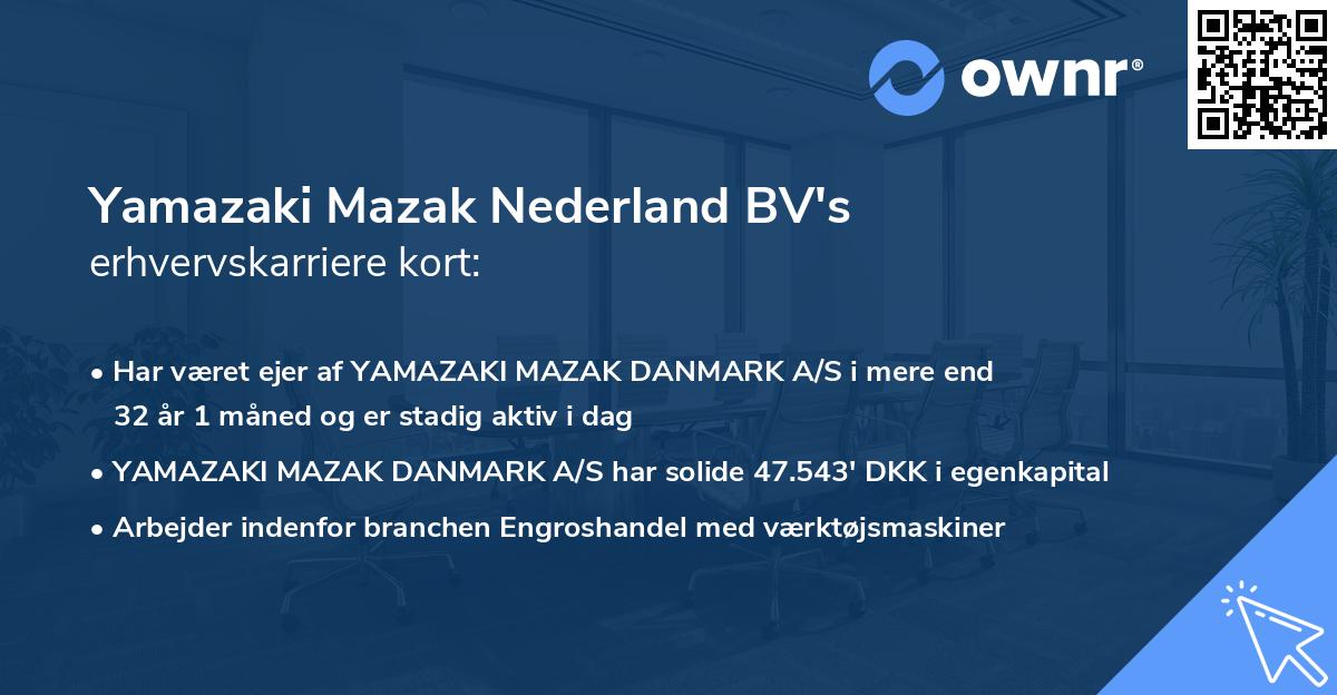 Yamazaki Mazak Nederland BV's erhvervskarriere kort
