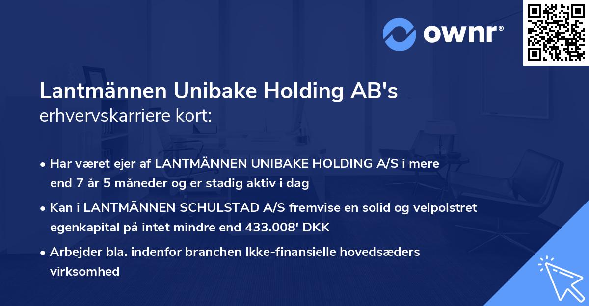 Lantmännen Unibake Holding AB's erhvervskarriere kort