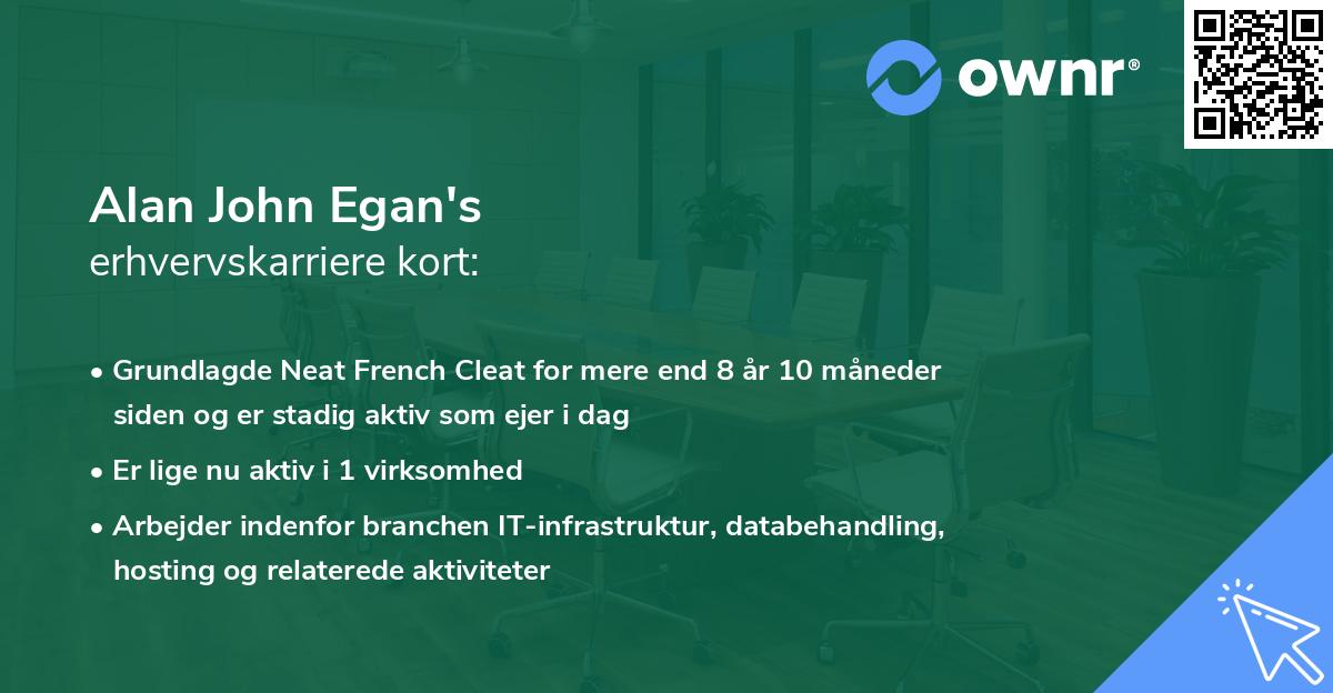 Alan John Egan's erhvervskarriere kort