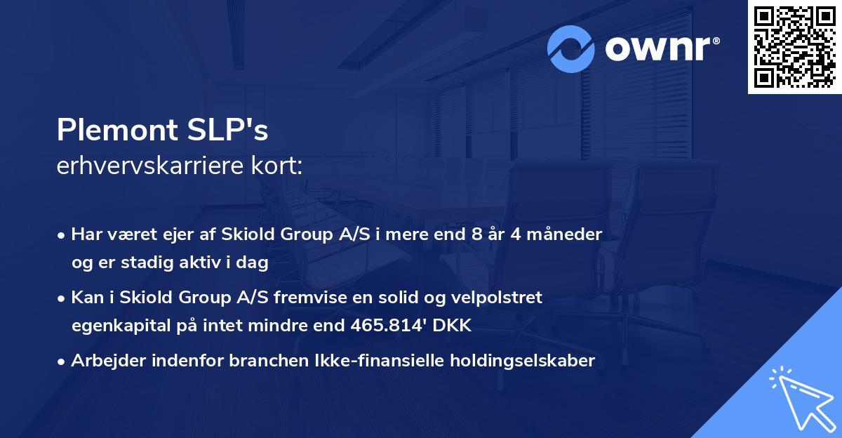 Plemont SLP's erhvervskarriere kort