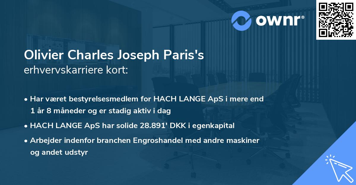 Olivier Charles Joseph Paris's erhvervskarriere kort