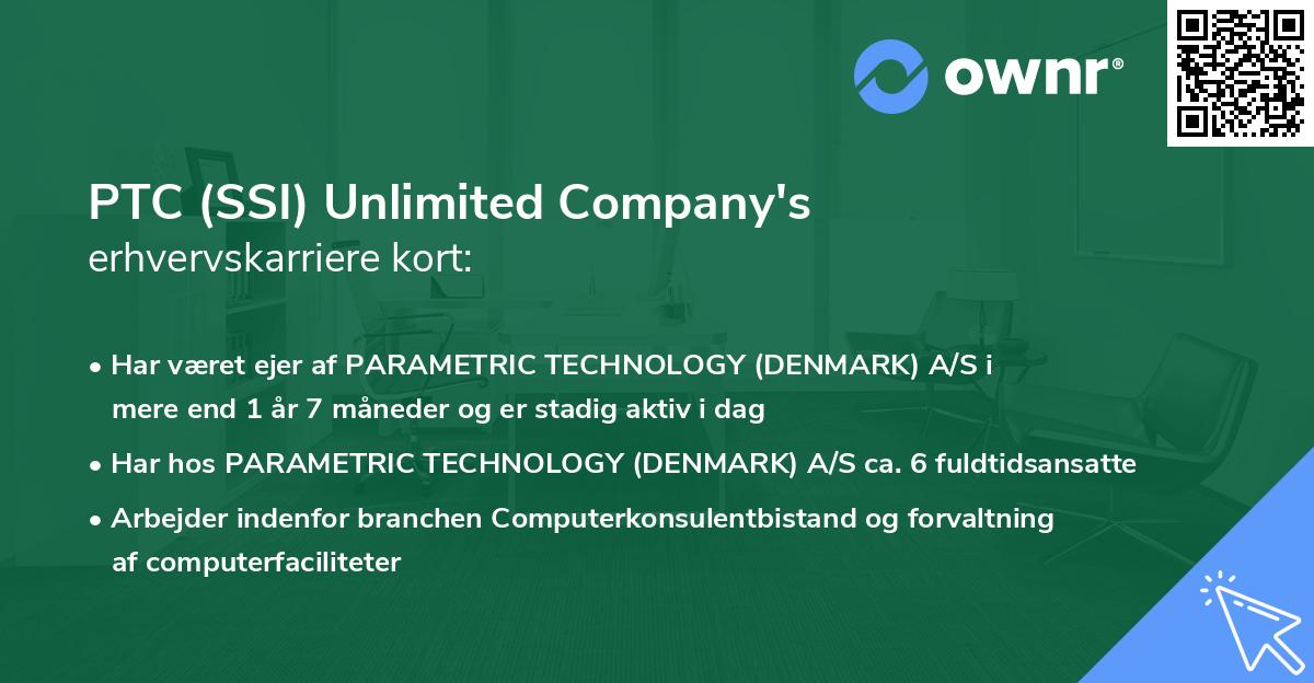 PTC (SSI) Unlimited Company's erhvervskarriere kort