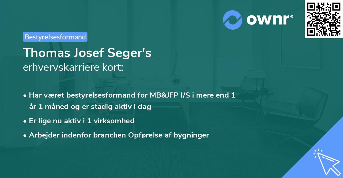 Thomas Josef Seger's erhvervskarriere kort