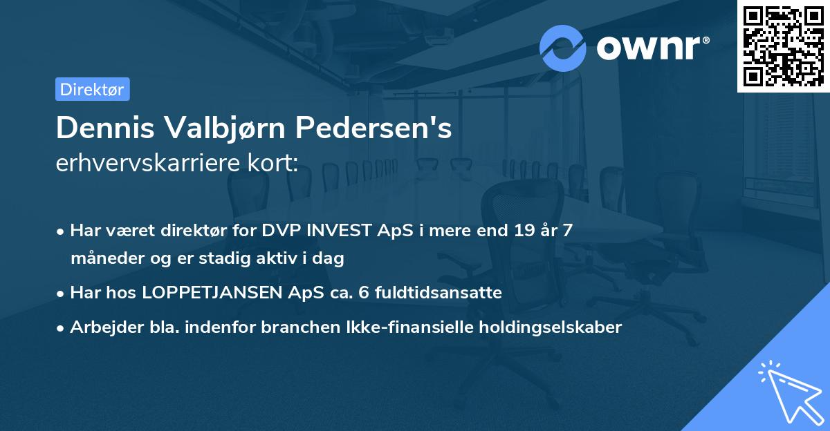 Dennis Valbjørn Pedersen's erhvervskarriere kort