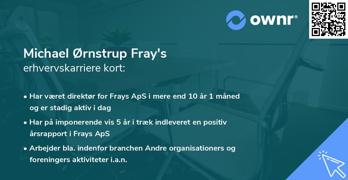 Michael Ørnstrup Fray's erhvervskarriere kort