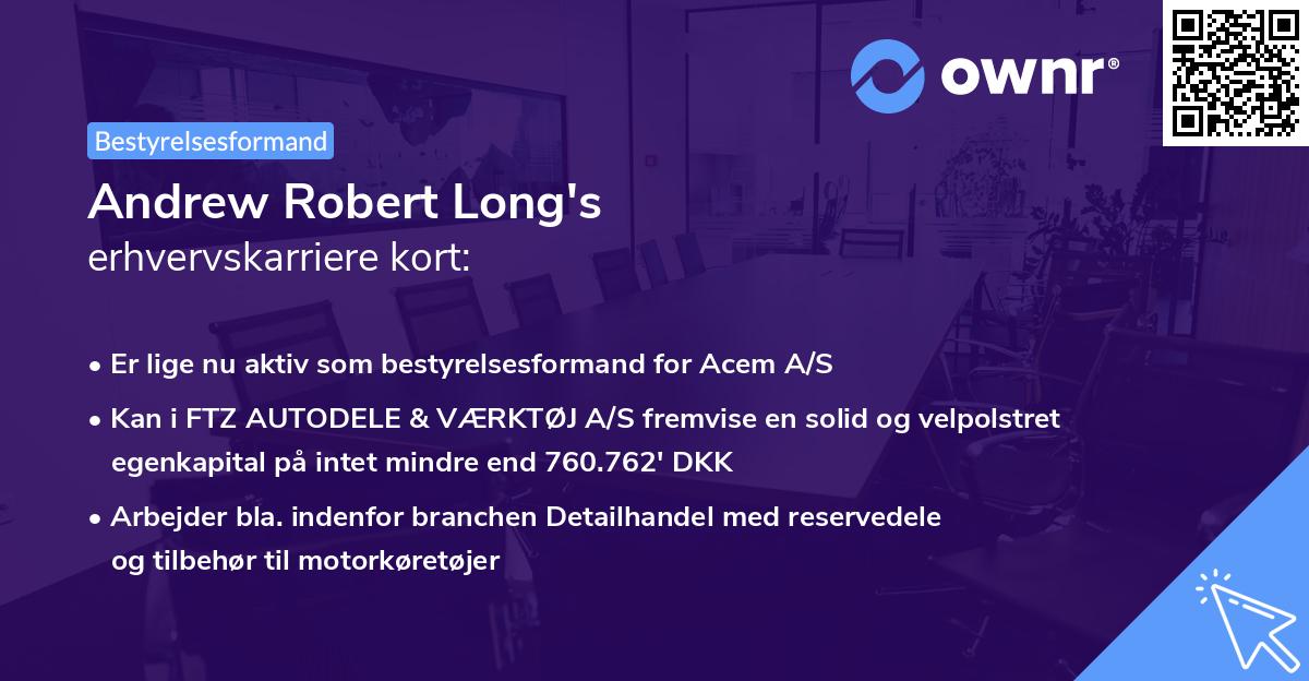 Andrew Robert Long's erhvervskarriere kort