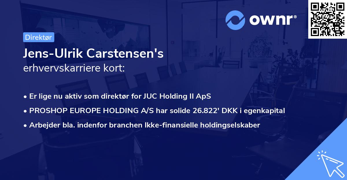Jens-Ulrik Carstensen's erhvervskarriere kort