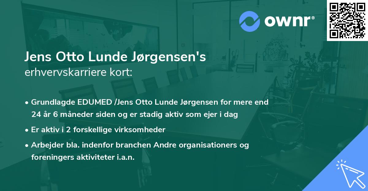 Jens Otto Lunde Jørgensen's erhvervskarriere kort