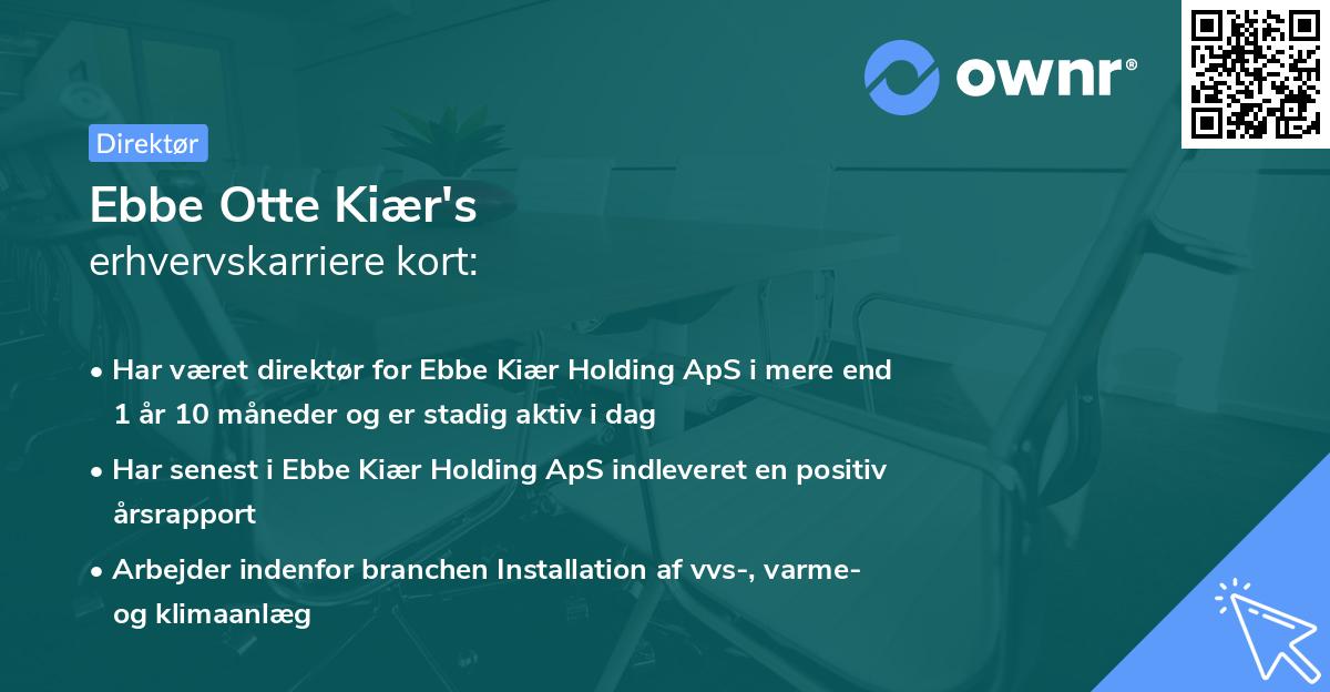 Ebbe Otte Kiær's erhvervskarriere kort