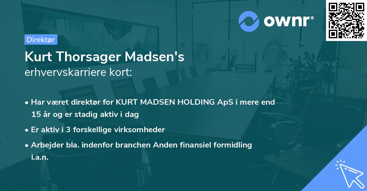Kurt Thorsager Madsen's erhvervskarriere kort