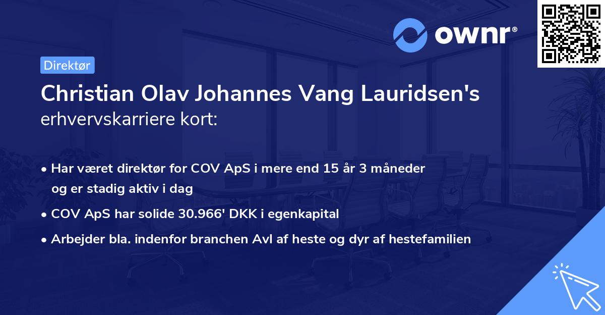 Christian Olav Johannes Vang Lauridsen's erhvervskarriere kort