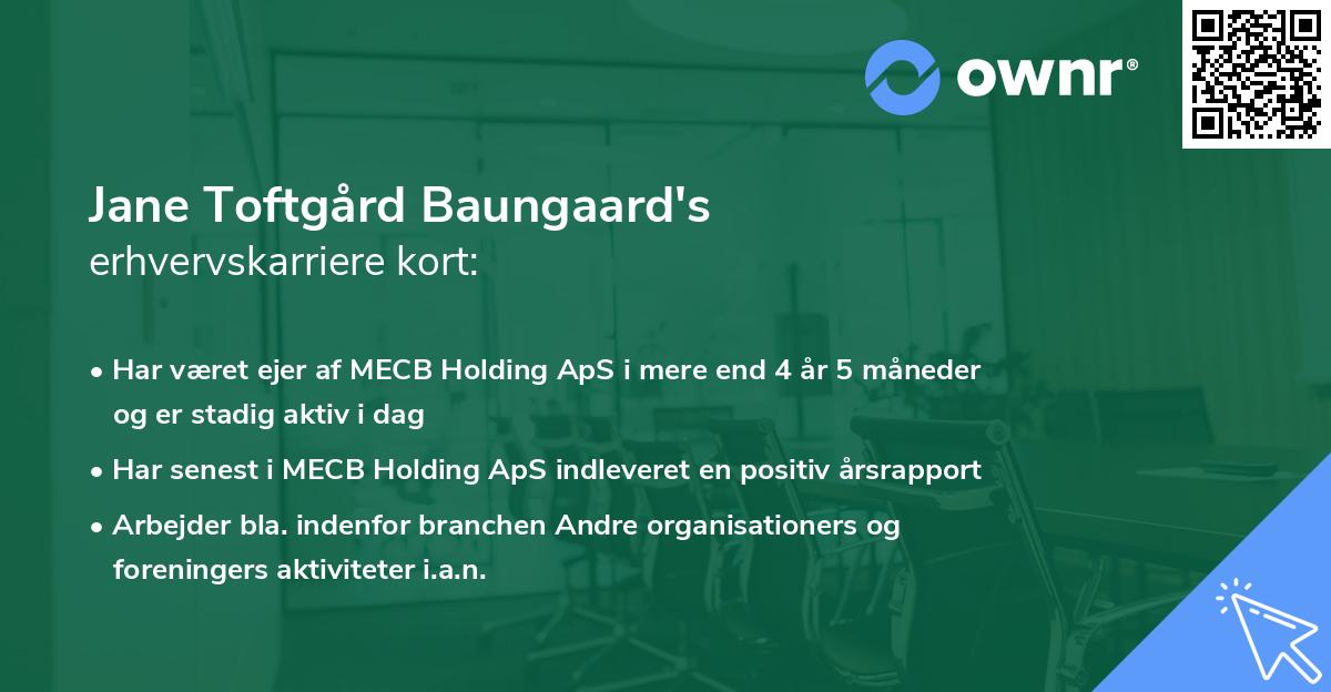 Jane Toftgård Baungaard's erhvervskarriere kort