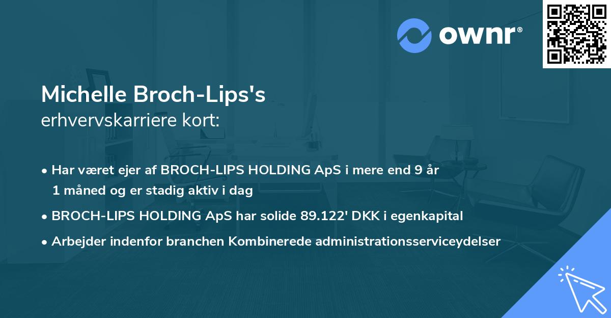 Michelle Broch-Lips's erhvervskarriere kort