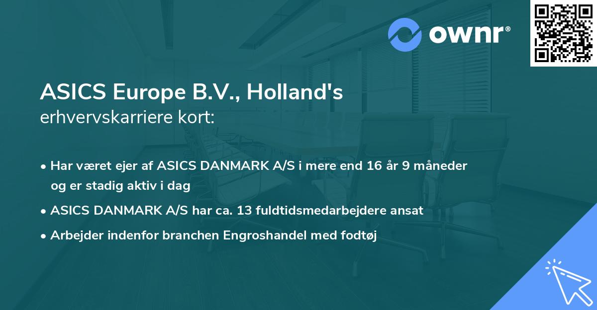 ASICS Europe B.V., Holland's erhvervskarriere kort