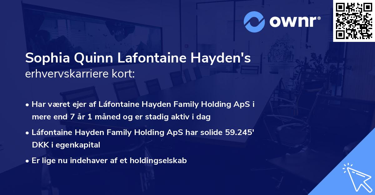 Sophia Quinn Lafontaine Hayden's erhvervskarriere kort