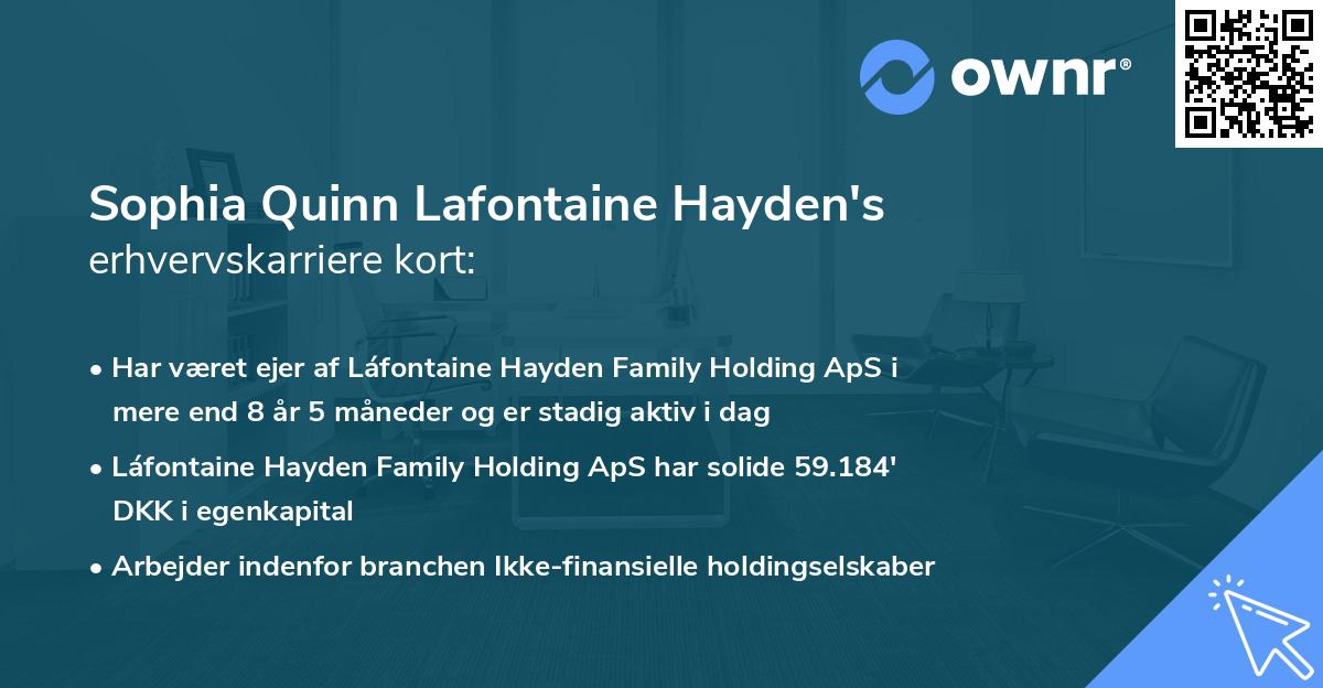 Sophia Quinn Lafontaine Hayden's erhvervskarriere kort