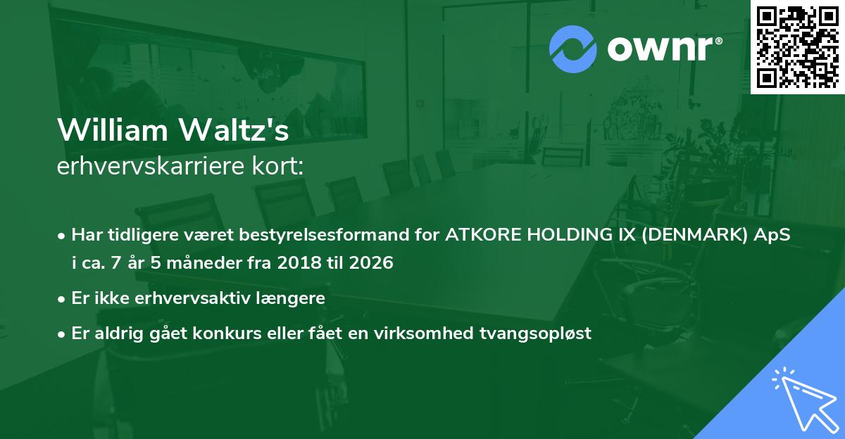 William Waltz's erhvervskarriere kort