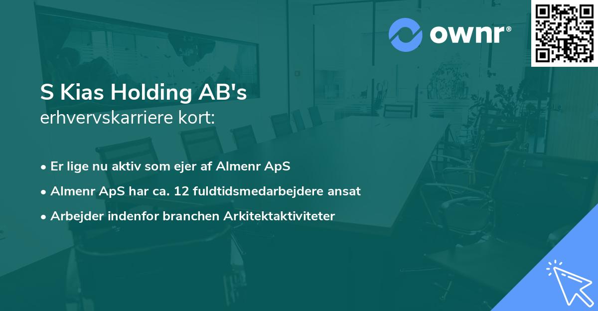S Kias Holding AB's erhvervskarriere kort