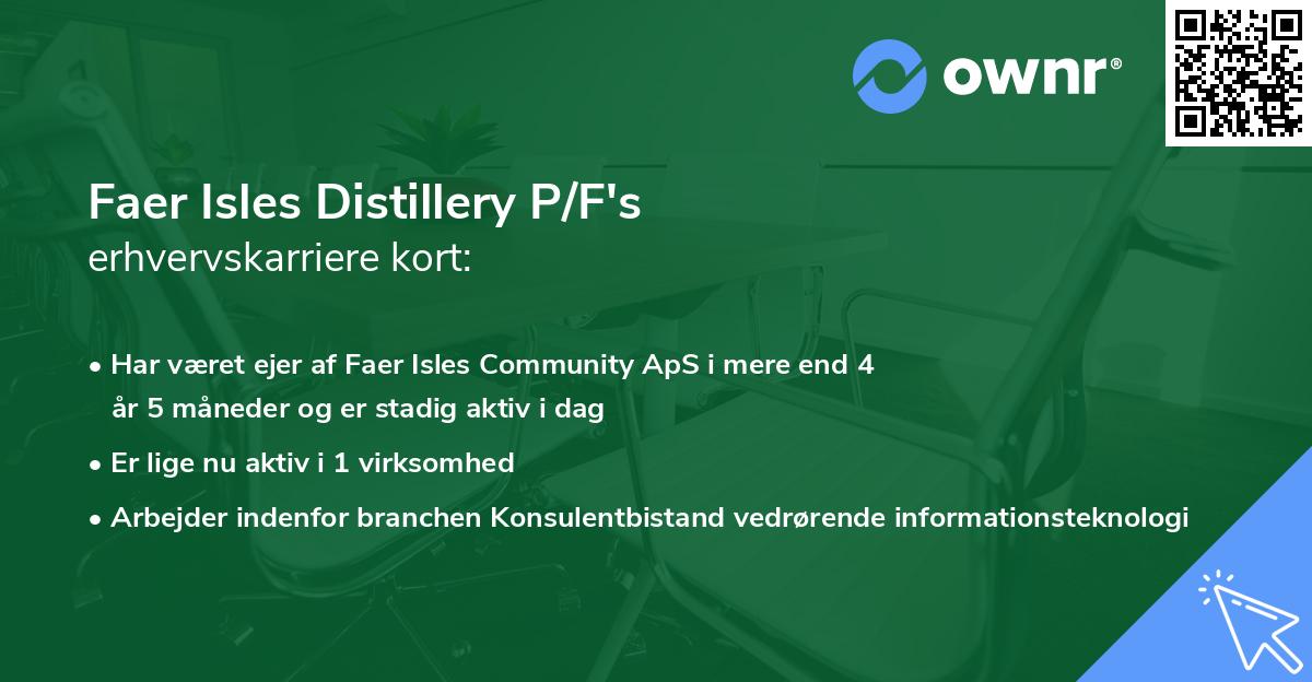 Faer Isles Distillery P/F's erhvervskarriere kort