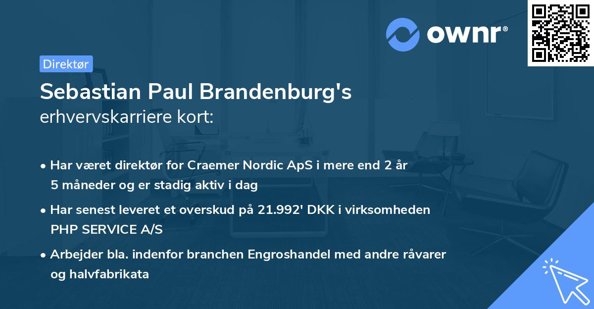 Sebastian Paul Brandenburg's erhvervskarriere kort