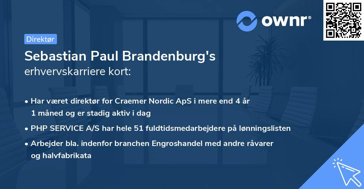 Sebastian Paul Brandenburg's erhvervskarriere kort