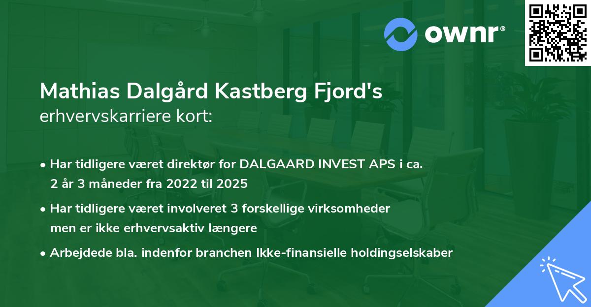 Mathias Dalgård Kastberg Fjord's erhvervskarriere kort