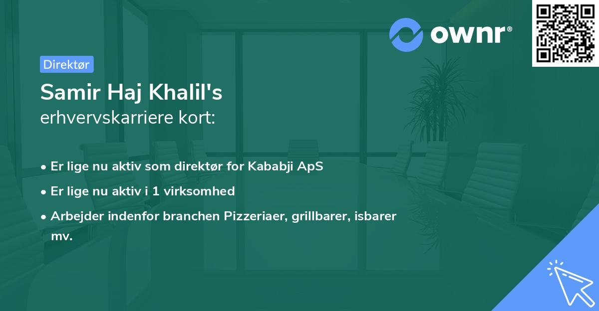 Samir Haj Khalil's erhvervskarriere kort