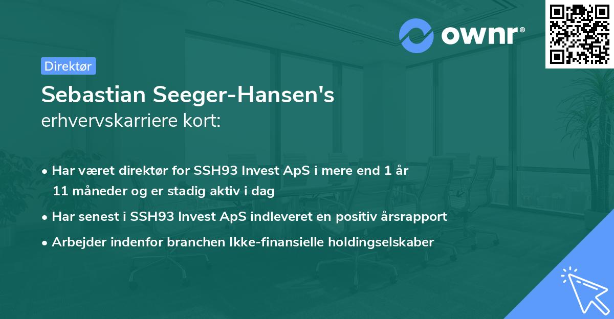 Sebastian Seeger-Hansen's erhvervskarriere kort